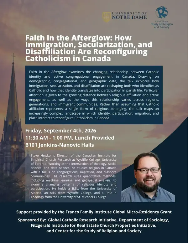 Steve Hewko Talk: Faith in the Afterglow: How Immigration, Secularization, and Disaffiliation Are Reconfiguring Catholicism in Canada
